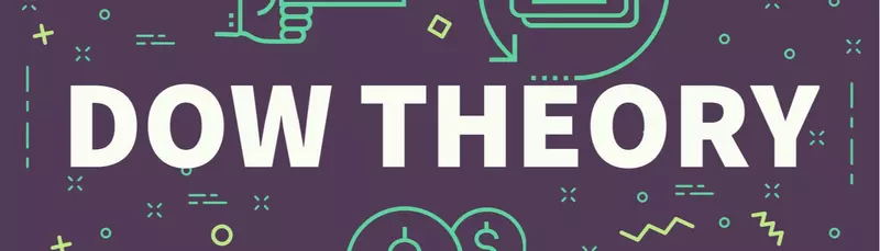 Ce Este Teoria Dow și Cum Să o Aplicați | Dow Theory