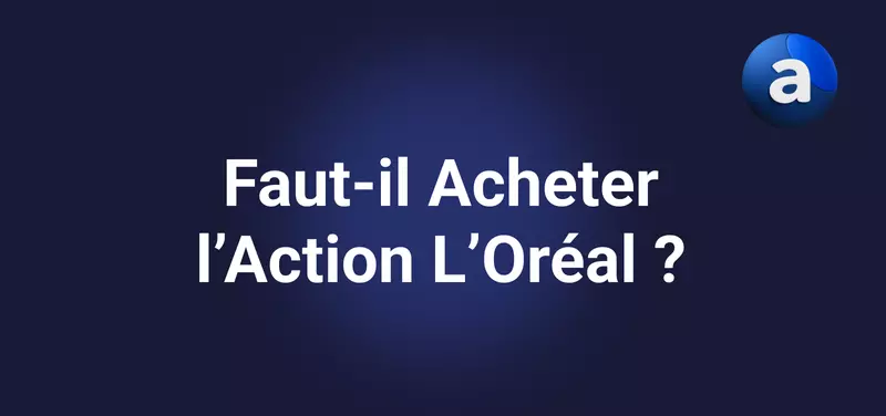 Investir sur l'action L'Oréal en 2026