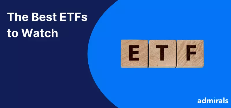 The Top ETFs to Watch
