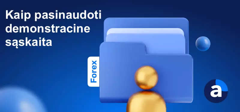 Kaip pasinaudoti demonstracine sąskaita ir joje mokytis?