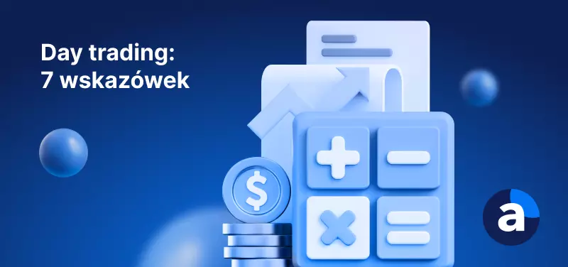 Wskazówki dotyczące day tradingu
