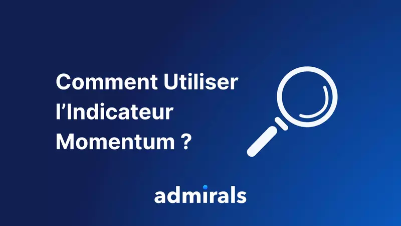 L'indicateur Momentum Expliqué
