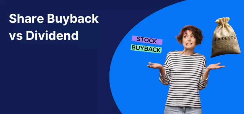 Share Buyback vs Dividend