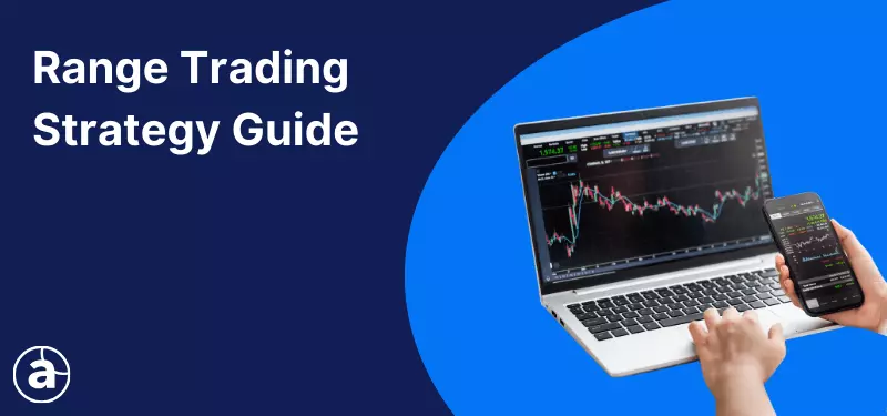 The Range Trading Strategy Guide