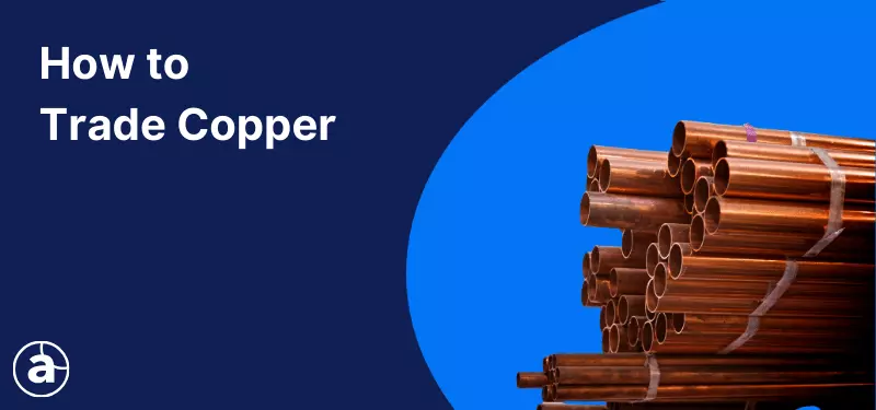 How to Trade Copper Online
