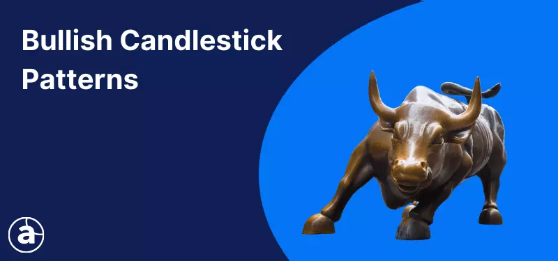 Bullish Candlestick Patterns - A Trader's Guide