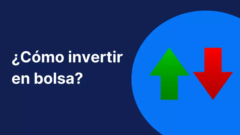 Cómo aprender a Invertir en Bolsa | Guía paso a paso