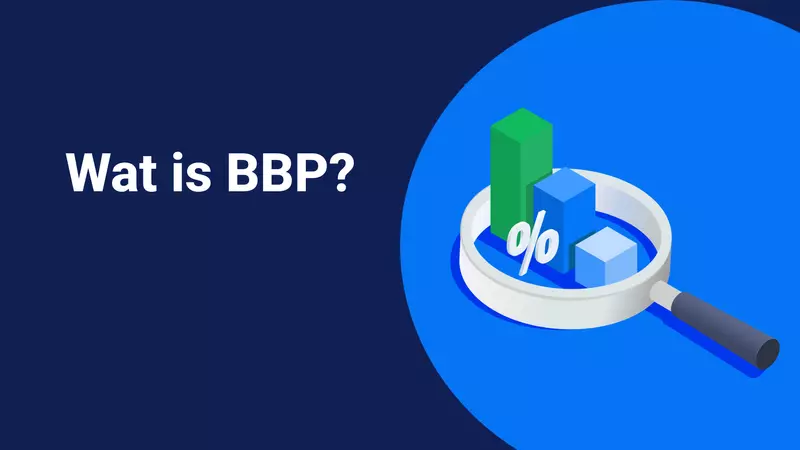 Wat is BBP en haar impact op de financiële markten?