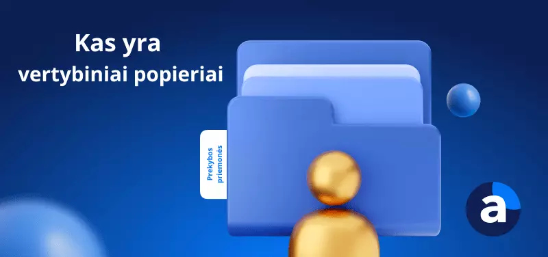Kas yra vertybiniai popieriai