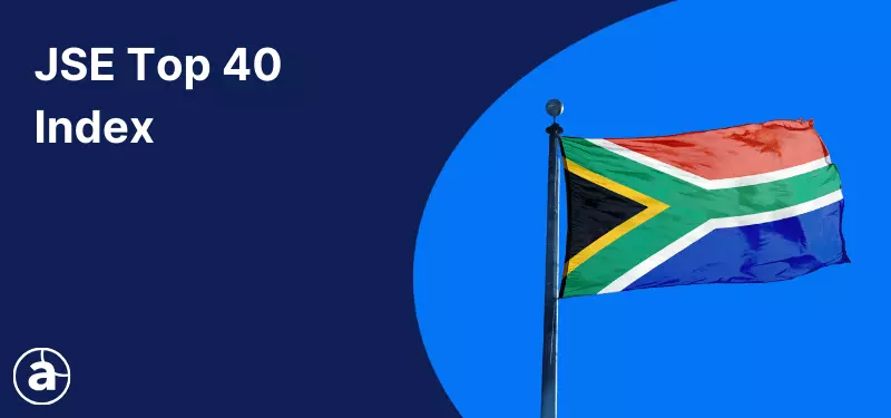 How to Invest in JSE Top 40 Index