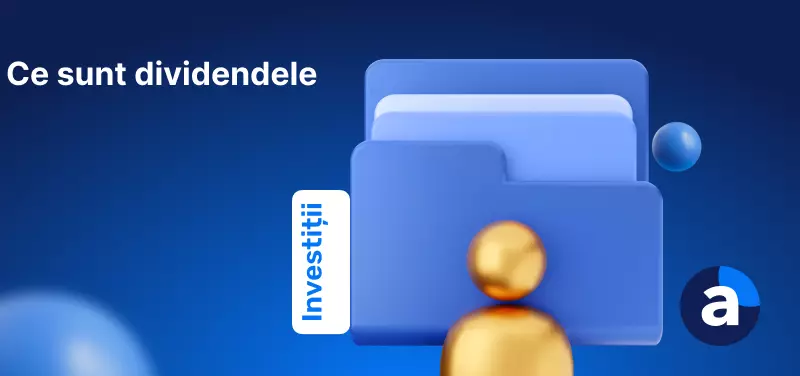 Ce sunt dividendele