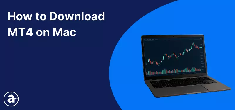 How to Download MT4 on Mac