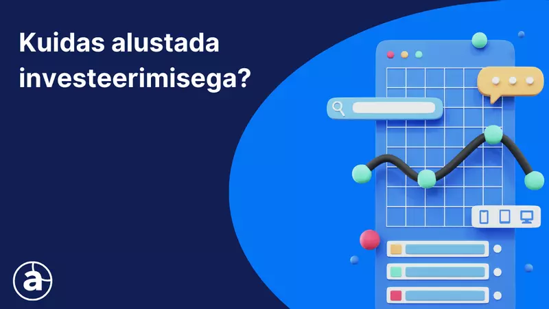 Kuidas alustada investeerimisega?