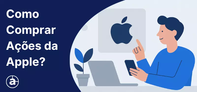 Como comprar ações da Apple em 2025?