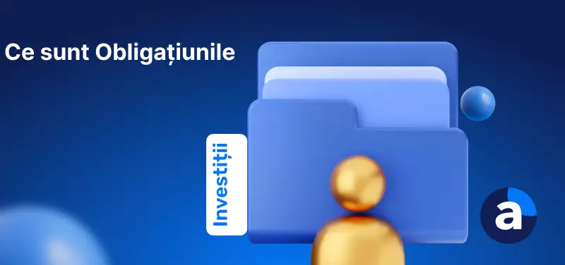 Ce sunt obligațiunile și cum funcționează