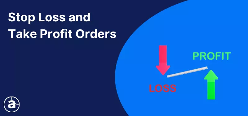 What Is a Stop Loss and Take Profit?