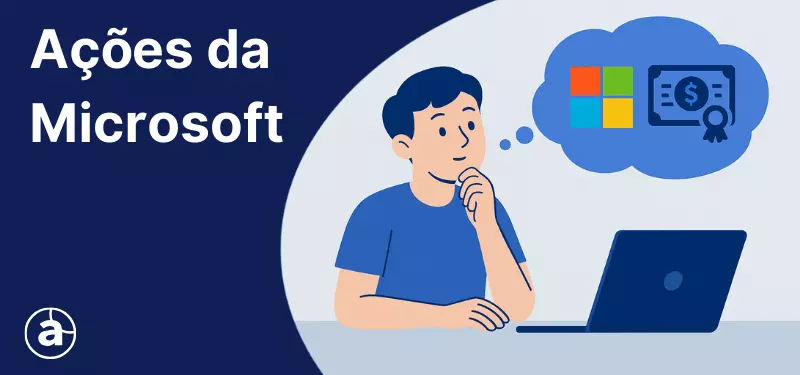 Como Investir em Ações da Microsoft: Guia Atualizado 2025