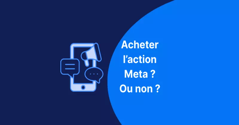 Action Meta (Facebook) : acheter ou vendre ? [Analyse 2026]