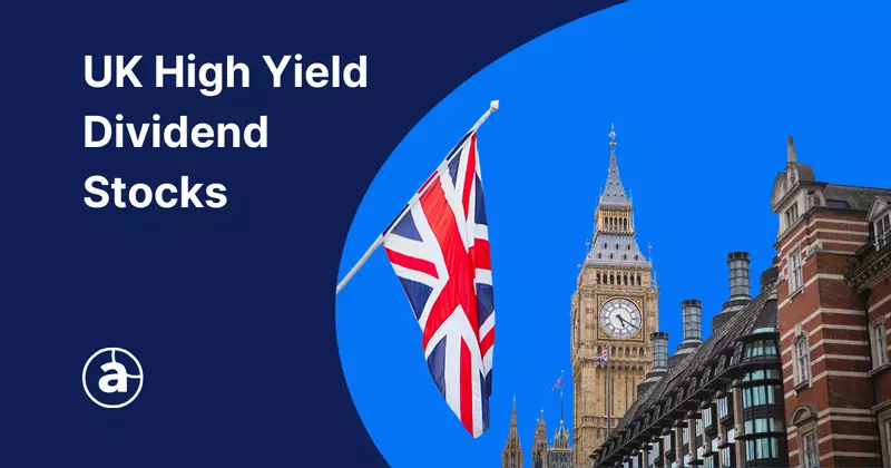 7 High Yielding UK Dividend Stocks