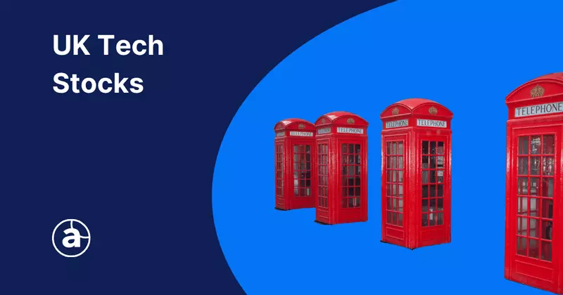 Investing in UK Tech Stocks