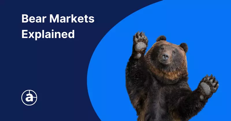 What Is a Bear Market? Definition, Causes and How to Invest