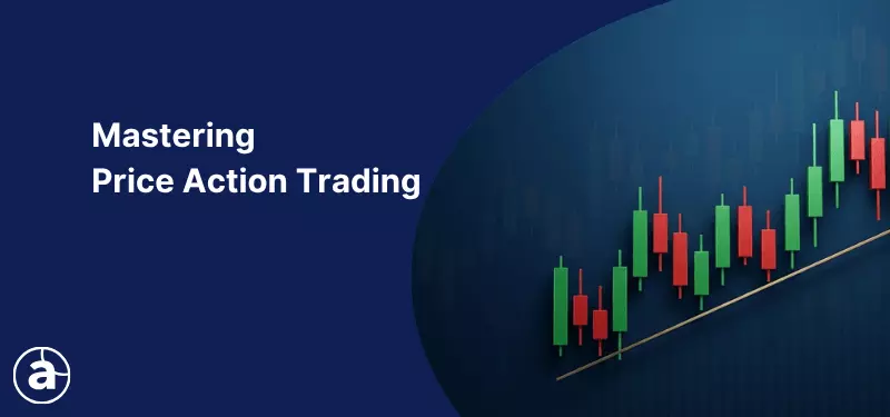 Price Action Trading: How to Understand Raw Market Movements
