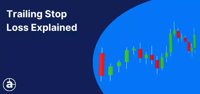 What Is a Trailing Stop Loss and How Does it Work in Trading?