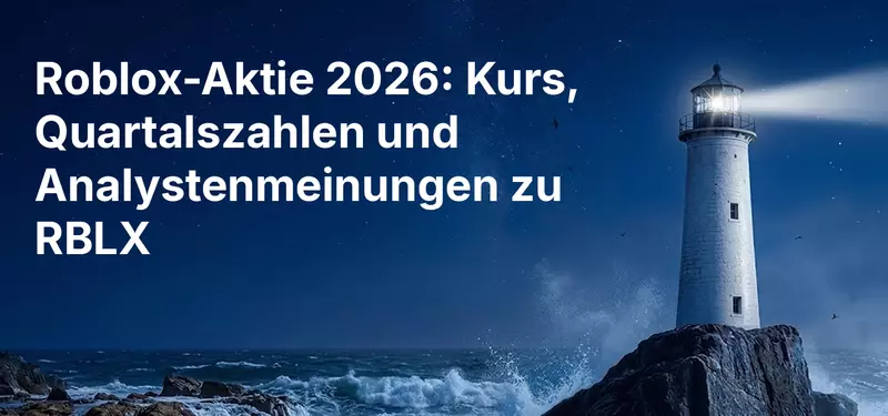 Roblox-Aktie 2026: Kurs, Quartalszahlen und Analystenmeinungen zu RBLX