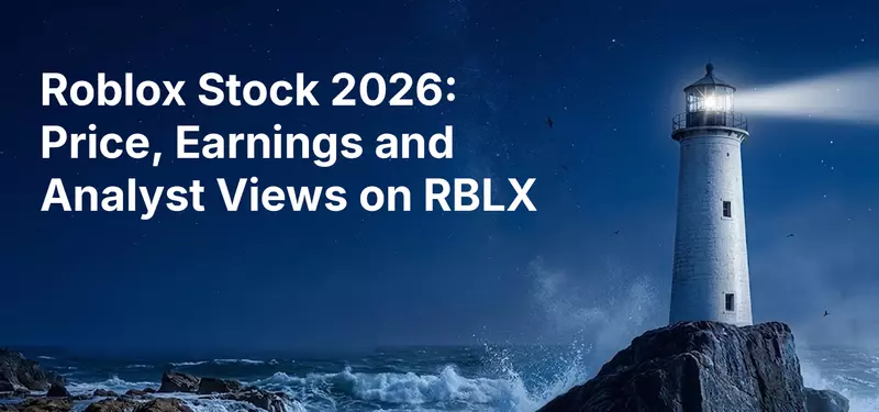 Roblox Stock 2026: Price, Earnings and Analyst Views on RBLX