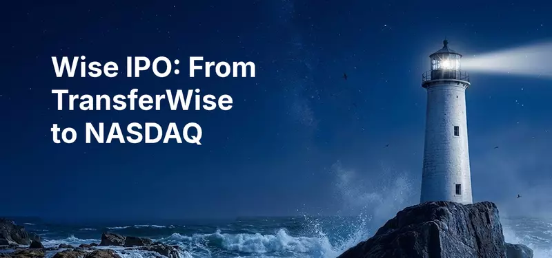 Wise IPO: From TransferWise to Nasdaq