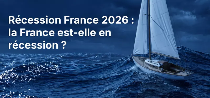 Récession France 2026 : la France est-elle en récession ?