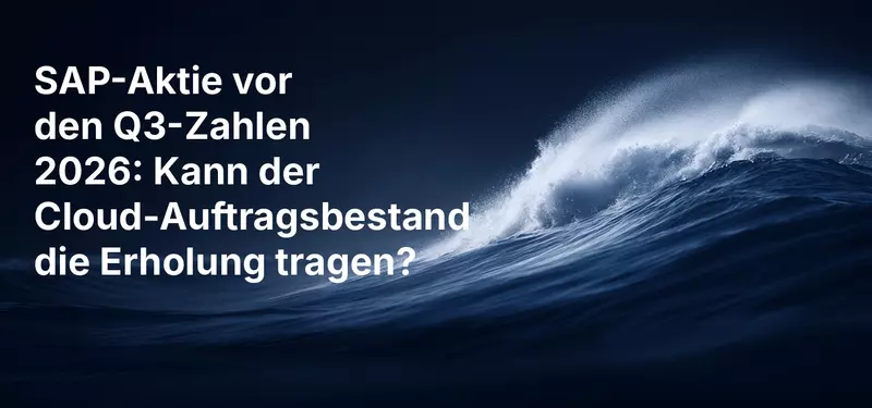 SAP-Aktie vor den Q3-Zahlen 2026: Kann der Cloud-Auftragsbestand die Erholung tragen?