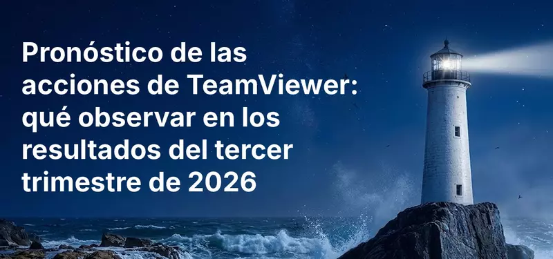 Pronóstico de las acciones de TeamViewer: qué observar en los resultados del tercer trimestre de 2026