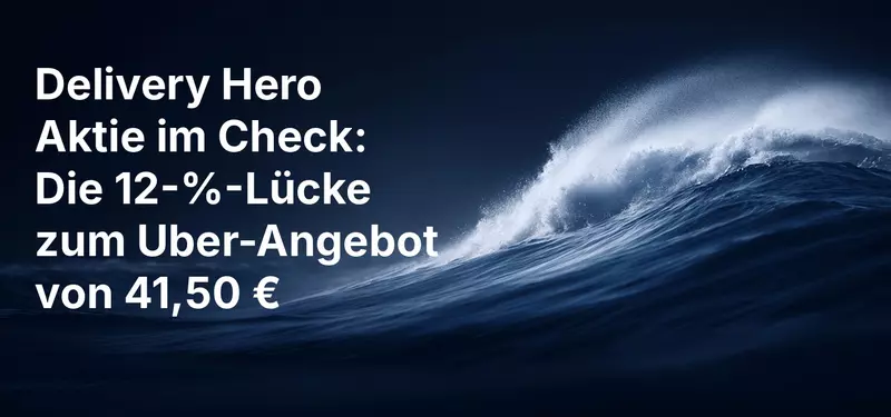 Delivery Hero Aktie im Check: Die 12-%-Lücke zum Uber-Angebot von 41,50 €
