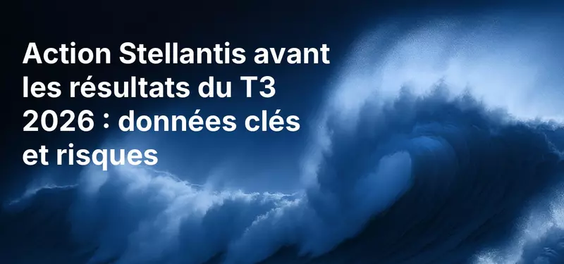 Action Stellantis avant les résultats du T3 2026 : données clés et risques
