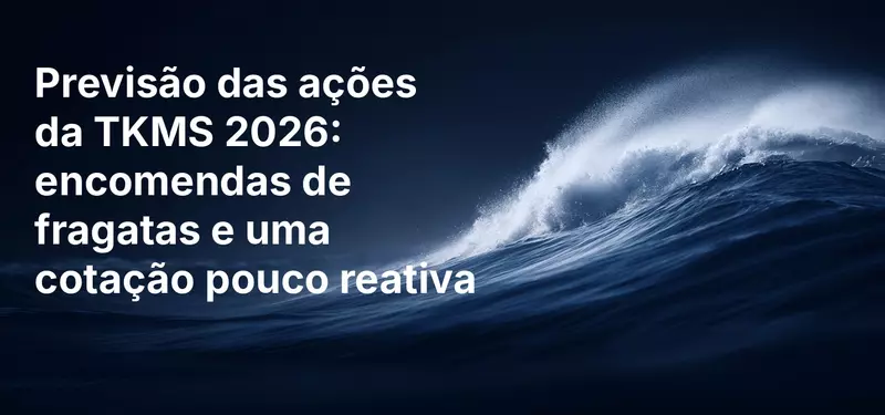 Previsão das ações da TKMS 2026: encomendas de fragatas e uma cotação pouco reativa