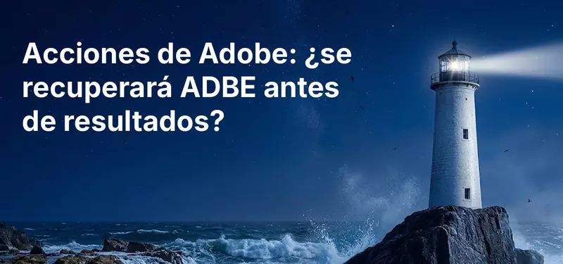 Acciones de Adobe: ¿se recuperará ADBE antes de resultados?