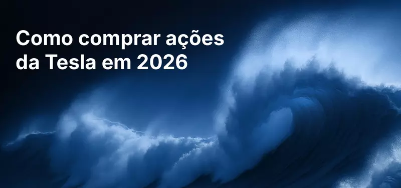 Como comprar ações da Tesla (TSLA) em 2026: guia passo a passo, o Roadster “voador” e os resultados do 3º trimestre