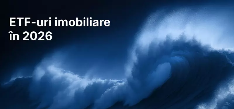 ETF-uri imobiliare de urmărit în 2026: cinci ETF-uri imobiliare comparate