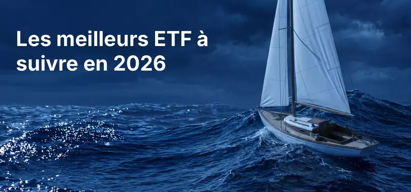 Les meilleurs ETF à suivre pour la fin de 2026 et en 2027