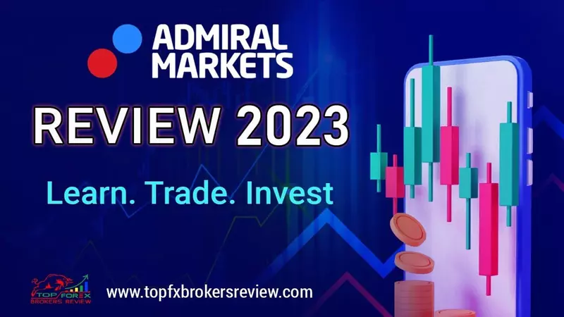 Admiral Markets Review 2023 – Trade with 100% Regulated Broker | Admiral Markets Broker Review